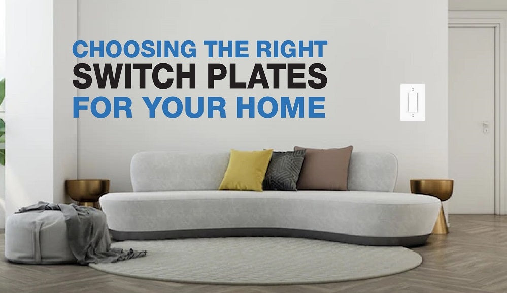 Tips on Choosing the Right Switchplates for Your Home